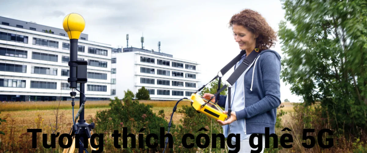Thiết bị đo tín hiệu 5G